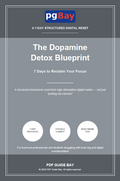 Cover of The Dopamine Detox Blueprint, a PDF 7-day focus reset guide