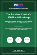 Cover of The Faceless Creator's $5k/Month Roadmap, a PDF guide to faceless content income