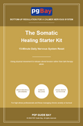 Cover of The Somatic Healing Starter Kit, a PDF 15-minute nervous system reset guide