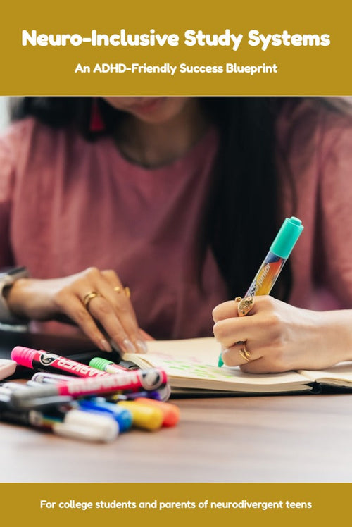 Neuro-Inclusive Study Systems: An ADHD-Friendly Success Blueprint eBook cover — student writing with colorful markers